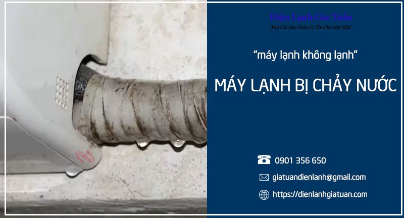 Máy lạnh bị chảy nước