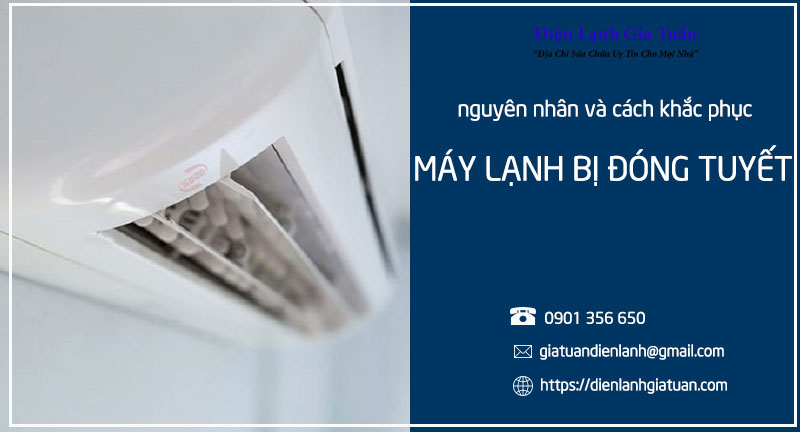 Máy lạnh bị đóng tuyết