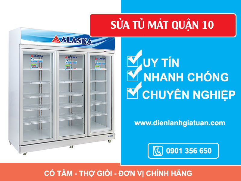 Dịch vụ sửa tủ mát quận 10