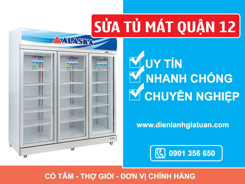 Dịch vụ sửa tủ mát Quận 12