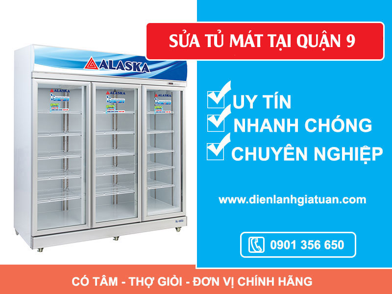 Dịch vụ sửa tủ mát tại Quận 9 TPHCM