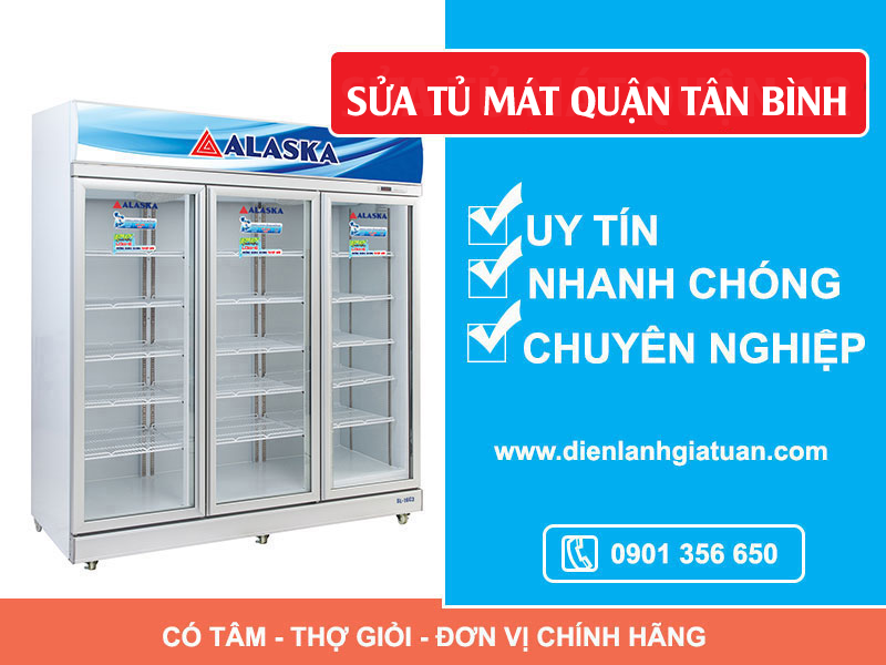 Dịch vụ sửa tủ mát quận Tân Bình TPHCM