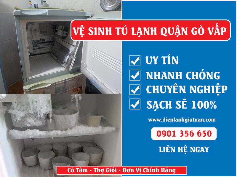 Dịch vụ vệ sinh tủ lạnh tại Quận Gò Vấp TPHCM