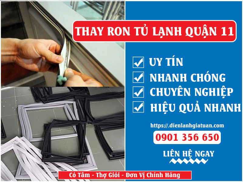 Thay ron tủ lạnh Quận 11 TPHCM