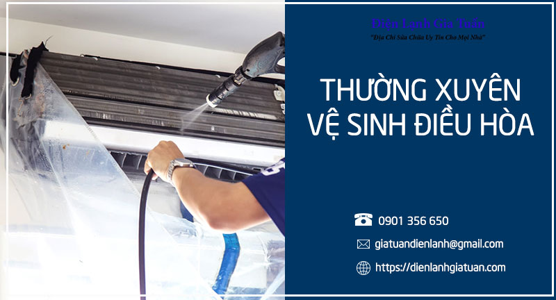 Thường xuyên vệ sinh điều hòa