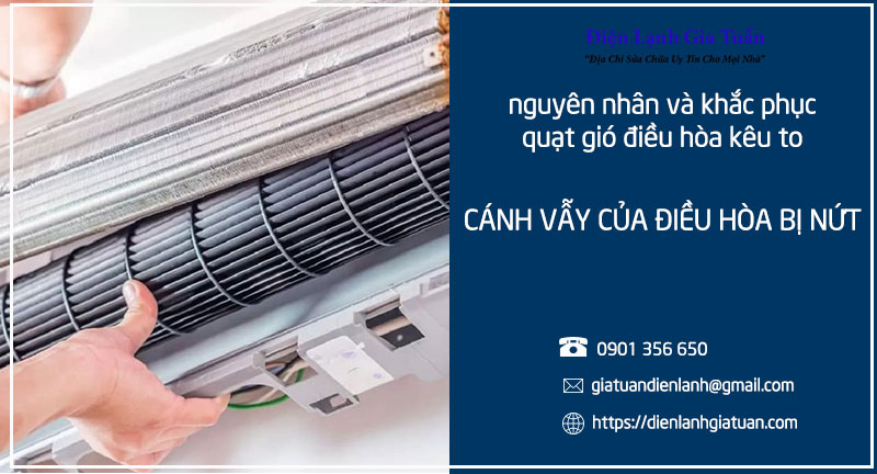 Cánh vẫy của điều hòa bị nứt