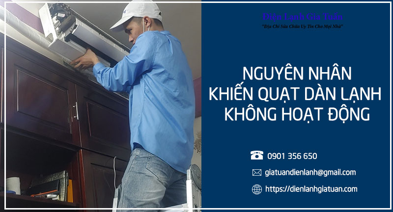 Nguyên nhân khiến quạt dàn lạnh không hoạt động