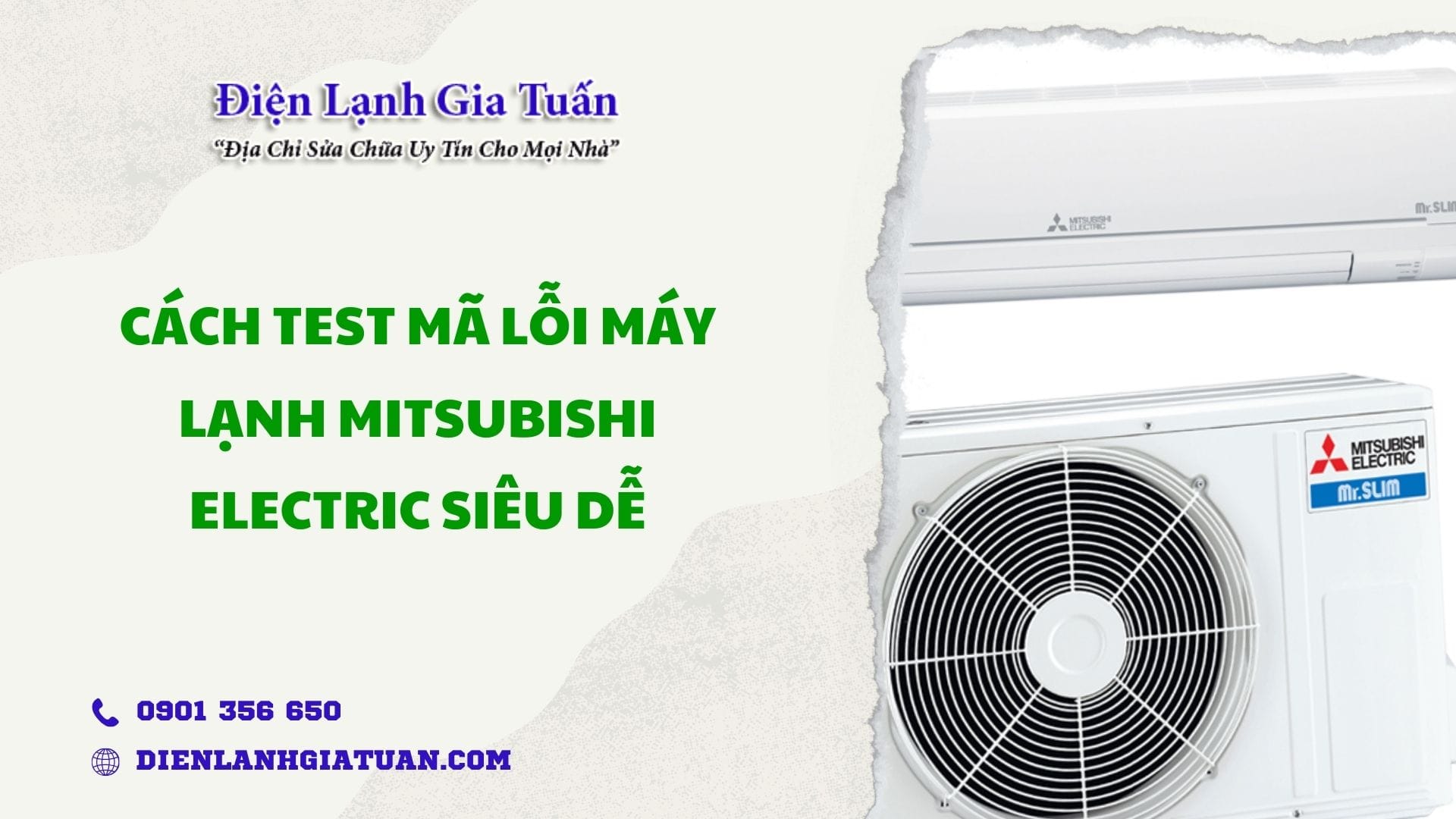 cach test ma loi may lanh mitsubishi electric