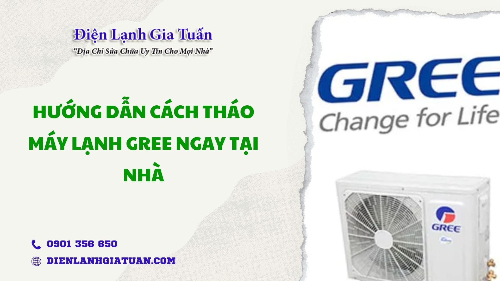 cach thao may lanh gree