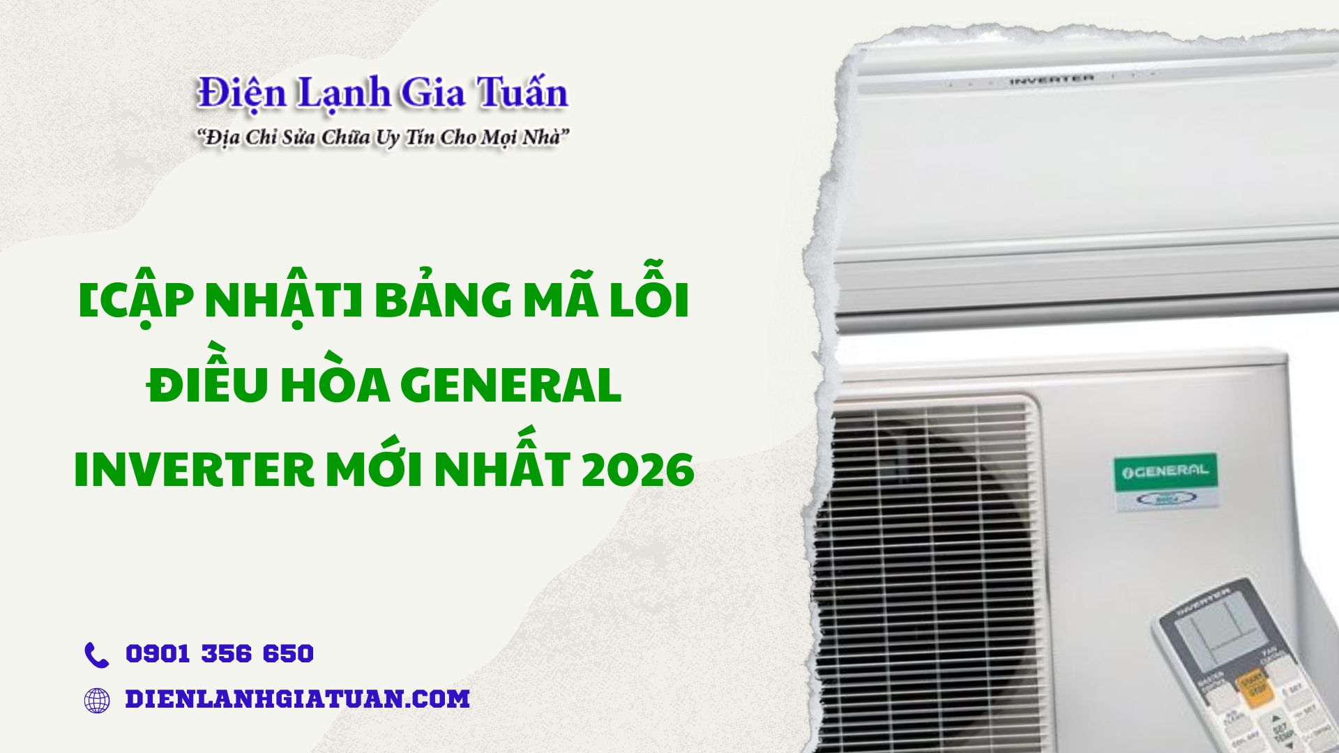 Cap nhat Bang ma loi dieu hoa General Inverter moi nhat 2026